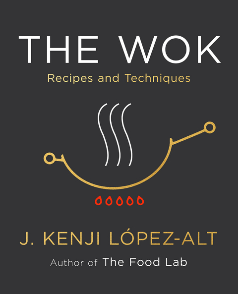 The Wok - J. Kenji L&oacute;pez-Alt
