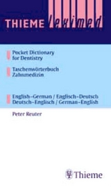 Thieme Leximed Pocket Dictionary of Dentistry Taschenw&ouml;rterbuch Zahnmedizin - Peter Reuter