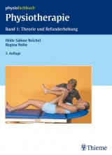 Physiotherapie Band 1: Theorie und Befundung - Nolte, Regina; Reichel, Hilde Sabine