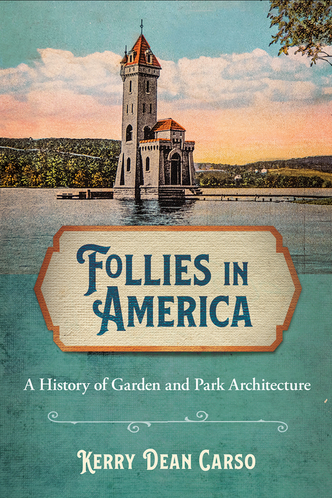 Follies in America - Kerry Dean Carso