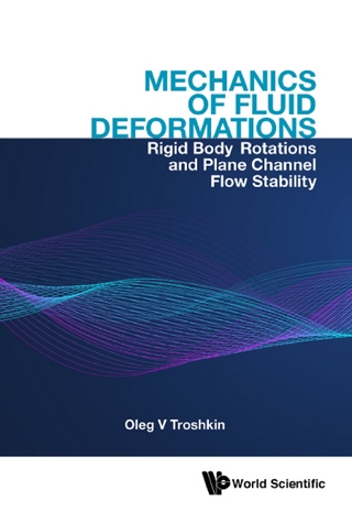 MECHANICS OF FLUID DEFORMATIONS