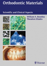 Orthodontic Materials - Wiliam A. Brantley, Theodore Eliades