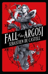 Fall of the Argosi - Sebastien de Castell