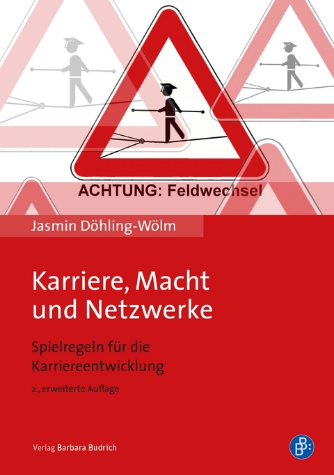 Karriere, Macht und Netzwerke - Jasmin D&ouml;hling-W&ouml;lm