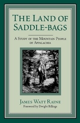 The Land of Saddle-bags - James Watt Raine
