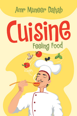 Cuisine - AMR Muneer Dahab