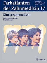 Farbatlanten der Zahnmedizin - Hubertus van Waes, Paul W. St&ouml;ckli
