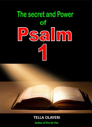 The Secret and Power Of Psalm 1