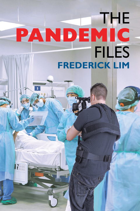 Pandemic Files -  Frederick Lim