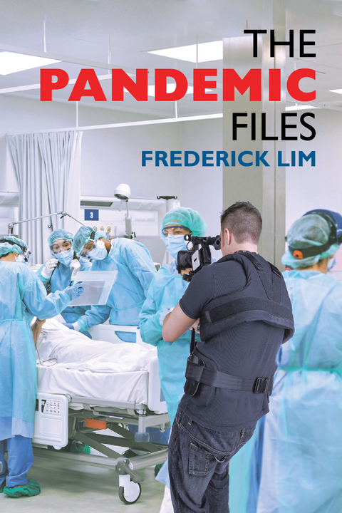 Pandemic Files -  Frederick Lim