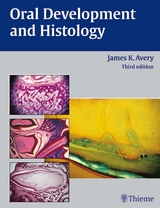 Oral Development and Histology - James K. Avery