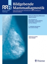 Bildgebende Mammadiagnostik - Sylvia H. Heywang-K&ouml;brunner, Ingrid Schreer