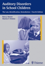 Auditory Disorders in Schoolchildren Auditory Disorders in Schoolchildren - Ross J. Roeser, Marion P. Downs