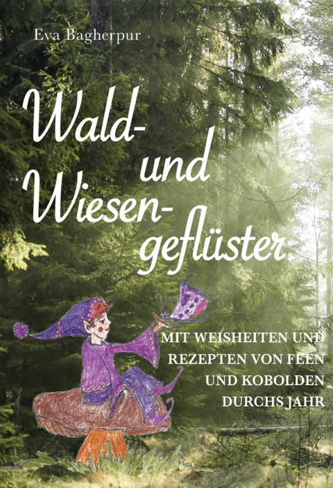 Wald- und Wiesengefl&uuml;ster -  Eva Bagherpur