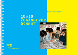 10 x 10 Zug&auml;nge zur Schrift - Karl Ernst