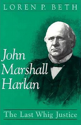 John Marshall Harlan - Loren P. Beth