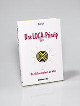 Das LOLA-Prinzip - Ren&eacute; Egli