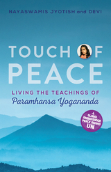 Touch of Peace - Nayaswami Jyotish, Nayaswami Devi