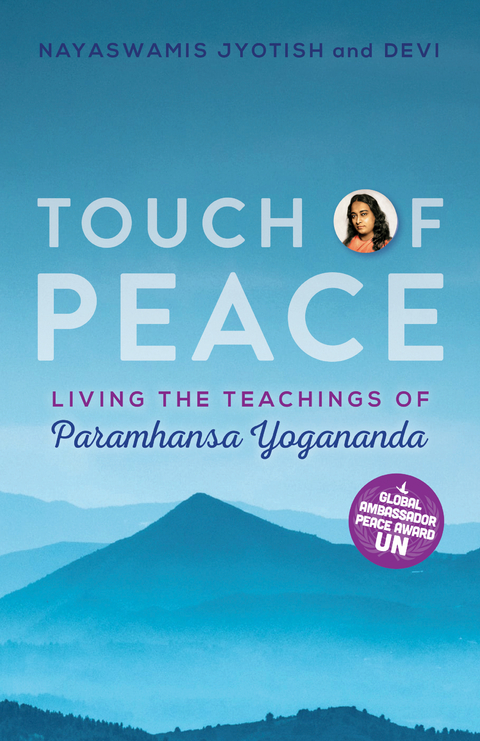 Touch of Peace - Nayaswami Jyotish, Nayaswami Devi