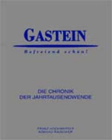 Die Chronik Gastein - Franz Hochwarter, Konrad Rauscher