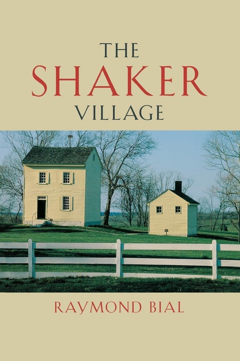 The Shaker Village - Raymond Bial