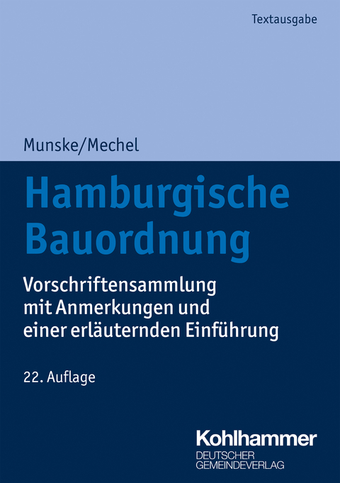 Hamburgische Bauordnung - Friederike Mechel, Michael Munske