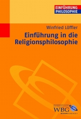 Einführung in die Religionsphilosophie - Winfried Löffler