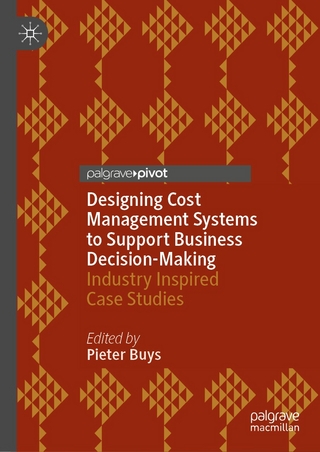 Designing Cost Management Systems to Support Business Decision-Making