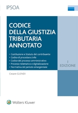 Codice della giustizia tributaria Annotato - Cesare Glendi