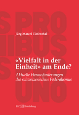&laquo;Vielfalt in der Einheit&raquo; am Ende? - J&uuml;rg Marcel Tiefenthal