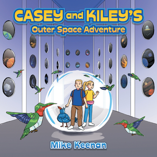 Casey and Kiley’s  Outer Space Adventure