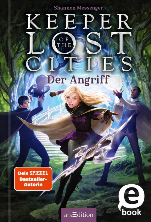 Keeper of the Lost Cities - Der Angriff (Keeper of the Lost Cities 7) -  Shannon Messenger