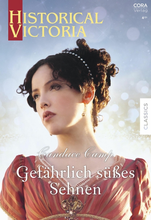 Gef&auml;hrlich s&uuml;&szlig;es Sehnen - Candace Camp