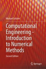 Computational Engineering - Introduction to Numerical Methods - Michael Sch&auml;fer