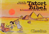 Tatort Bibel - Werner Tiki K&uuml;stenmacher