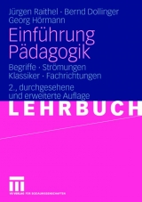 Einf&uuml;hrung P&auml;dagogik - J&uuml;rgen Raithel, Bernd Dollinger, Georg H&ouml;rmann
