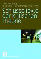 Schl&uuml;sseltexte der Kritischen Theorie - 
