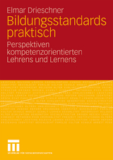 Bildungsstandards praktisch - Elmar Drieschner