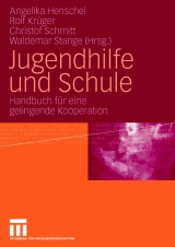 Jugendhilfe und Schule - 