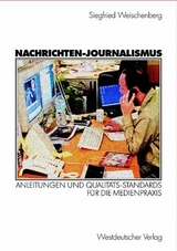 Nachrichten-Journalismus - Siegfried Weischenberg