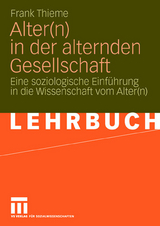 Alter(n) in der alternden Gesellschaft - Frank Thieme