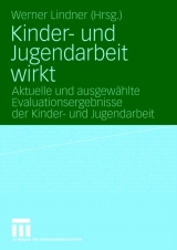 Kinder- und Jugendarbeit wirkt - 