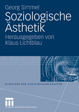 Soziologische &Auml;sthetik - Georg Simmel