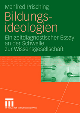 Bildungsideologien - Manfred Prisching