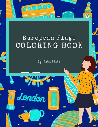 European Flags of the World Coloring Book for Kids Ages 6+ (Printable Version)