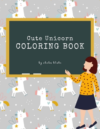 Cute Unicorn Coloring Book for Kids Ages 3+ (Printable Version)
