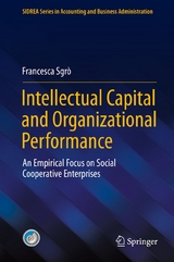 Intellectual Capital and Organizational Performance - Francesca Sgr&ograve;