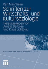 Schriften zur Wirtschafts- und Kultursoziologie - Karl Mannheim