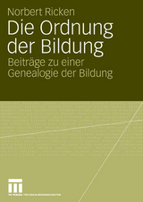 Die Ordnung der Bildung - Norbert Ricken