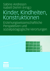 Kinder, Kindheiten, Konstruktionen - 
